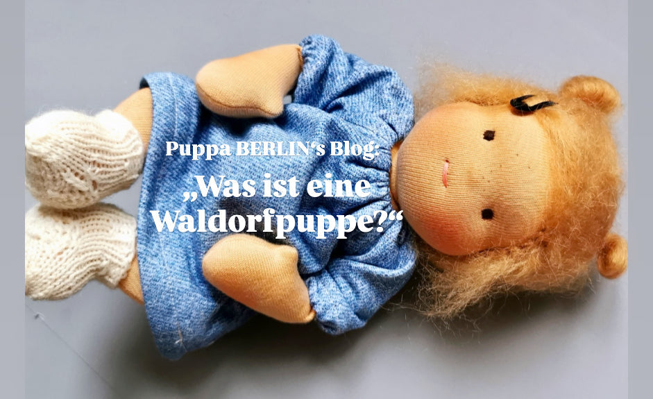 Was ist eine WALDORFPUPPE?